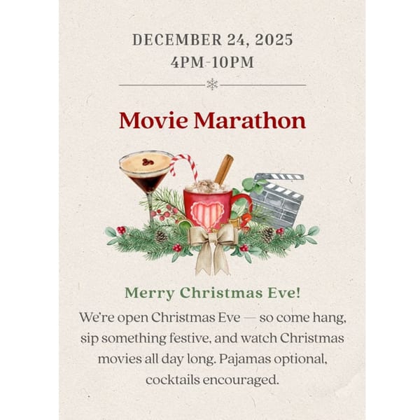 Christmas Eve movie marathon flyer with festive drinks, evergreens, and a clapperboard.
