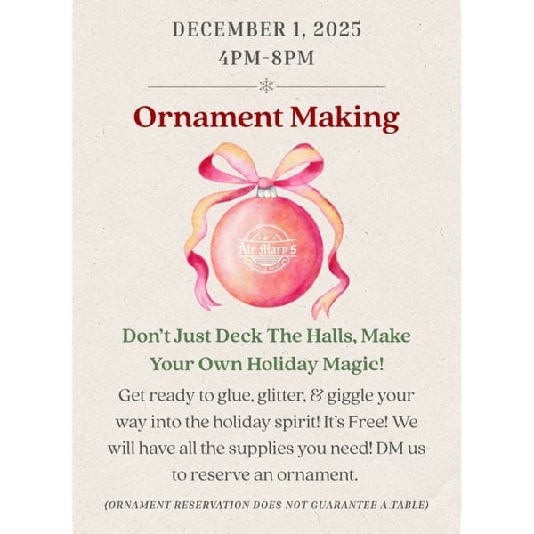 Ale Mary's holiday ornament making event flyer with a pink ornament and ribbon.